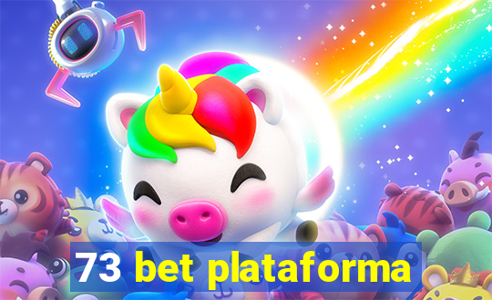 73 bet plataforma